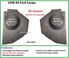 Com-kfcu-39 Coupe --- 1939-40 0 Ford Kick Speakers Hardtop Panels