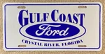 Gulf Coast Ford Booster License Plate Crystal River Florida Dealership. Fixed Price $39.99.