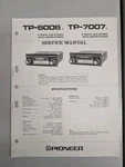 Pioneer TP-6006/7007 8 Track Car Stereo With Am/fm Service Manual D-5402. Fixed Price $64.95.