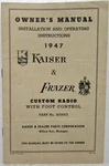 1947 Kaiser Frazer Custom Radio With Foot Control Owners Manual Original. Fixed Price $38.09.