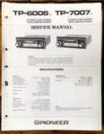 Pioneer TP-6006 TP-7007 Radio Service Manual *original*. Fixed Price $14.97.