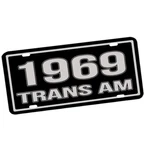 1969 - 2002 Pontiac Firebird Trans Am Years Aluminum License Plate Sign. Fixed Price $18.95.