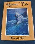 Howard Pyle Writer Illustrator Founder Of The Brandywine School By Pitz Art Book. Fixed Price $24.50.