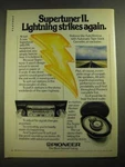 1980 Pioneer KP-7500 Car Stereo And TS-698 Speakers Ad Lightning Strikes Again. Fixed Price $19.99.