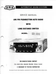 Service Manual Ara Am/fm/mpx Pushbutton Auto Radio SFM11-SMX11-6703137-6703138. Fixed Price $19.95.