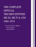 The Complete Official Triumph Spitfire Mk Iii, Iv & By British Leyland Motors. Fixed Price $85.49.