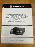 Sanyo FT-407 Car Stereo Tape Player Service Manual Vintage Oem Diagrams. Fixed Price $19.99.