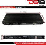 DS18 EXL-SQ3000.1D 6000 Watt Class-d Monoblock 1-CHANNEL Amplifier Sub. Fixed Price $499.00.