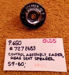 1959-60 Oldsmobile Rear Seat Speaker Fader Control Nos 7272683. Fixed Price $28.99.