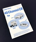 Radio Shack 40 Channel Cb Manual For Auto Truck Boat Vintage Paperback 1980. Fixed Price $14.97.