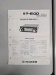 Pioneer KP-1500 Cassette Car Stereo With Am/fm Service Manual D-5669. Fixed Price $64.95.
