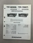 Pioneer TP-6006 7007 Original Service Manual Free Shipping. Fixed Price $14.00.