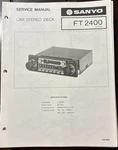 Sanyo. DEC/79/ Ft 2400 Car Stereo Deck Service Manual. Fixed Price $20.00.