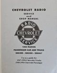 47 48 49 50 51 52 53 54 Chevy Car Truck Radio Service Manual. Fixed Price $19.99.