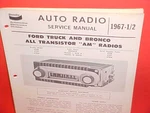 1967 Ford Truck W Series Bronco Bendix Am Radio Service Shop Repair Manual. Fixed Price $24.99.
