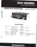 Pioneer GX-2020 Am/fm Stereo Car Radio, Manufacturer Copy, Service Manual. Fixed Price $15.00.