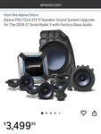 Alpine PSS-TSLA-213 11-SPEAKER For 2018-21 Tesla Model With Factory Base Audio. Fixed Price $3000.00.