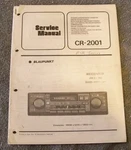 Original Blaupunkt CR-2001 Car Stereo Service Manual And Series. Fixed Price $39.95.