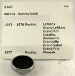 1973-1976 Pontiac Bonneville Grand Prix Nos Radio Dummy Knob 488354. Fixed Price $12.99.