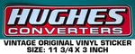 Hughes Converters Vintage Original Vinyl Decal Sticker - Performance Racing. Fixed Price $8.80.