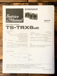 Pioneer TS-TRX6 Speaker Service Manual *original*. Fixed Price $14.97.