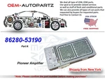 Lexus IS250 IS350 Radio Stereo Pioneer Amplifier Oem Used 86280-53190. Fixed Price $589.90.
