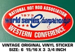 Nhra 1973 Western Conference World Series - Vintage Original Decal Sticker. Fixed Price $10.20.