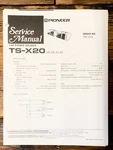 Pioneer TS-X20 Speaker Service Manual *original*. Fixed Price $14.97.