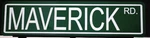Maverick Road Metal Street Sign Grabber Gt Pro Stock Ford 302 351 390 428 429. Fixed Price $21.95.