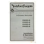 Rockford Fosgate Punch Owners Installation Manual Amplifiers P2000-2 P3 P4 P5. Fixed Price $19.99.