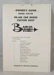 Vintage Owner's Guide Boman Model 350-FM Am Car Radio Custom Built Manual. Fixed Price $15.00.