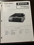 Aug 1977SANYO Ft 1001 Car Stereo Service Manual. Fixed Price $20.00.