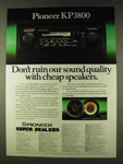 1979 Pioneer KP3800 Cassette Stereo & TS-167 Speaker Ad. Fixed Price $19.99.